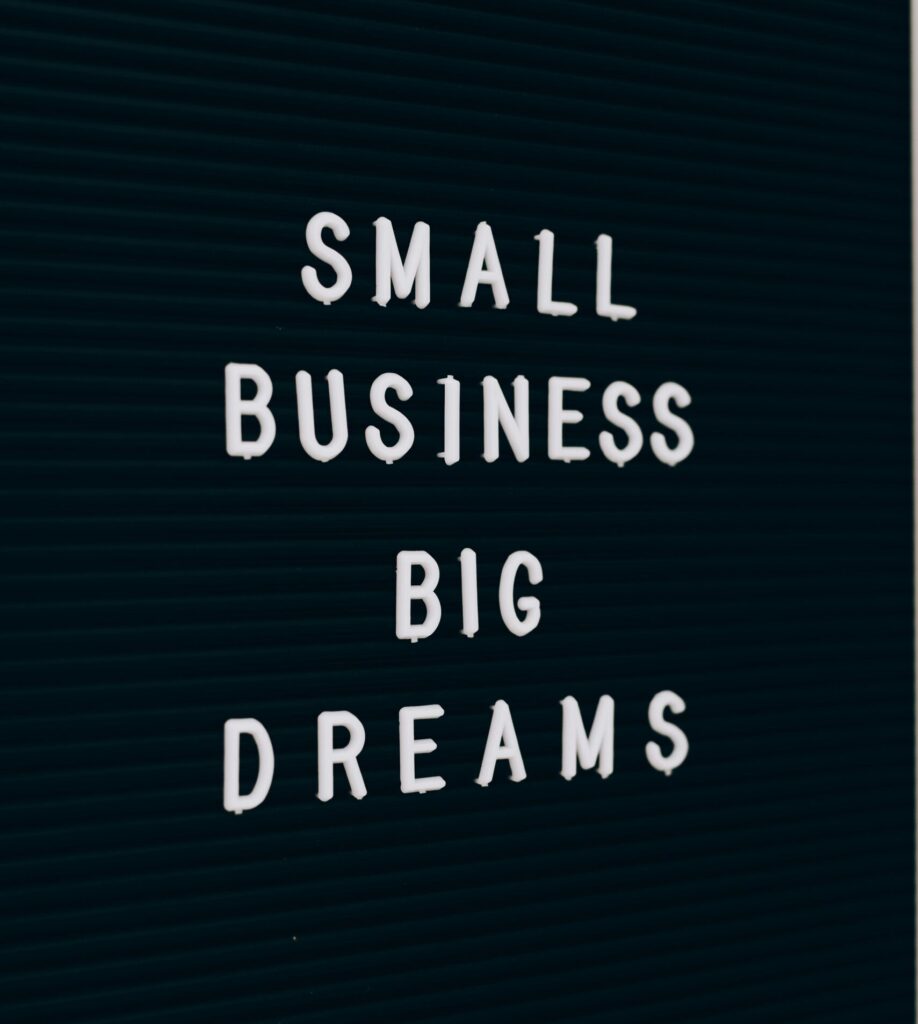 Small Business Big Dreams